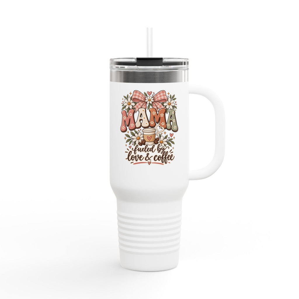 Mama Floral 40oz Insulated Travel Mug — "Fueled by Love & Coffee"