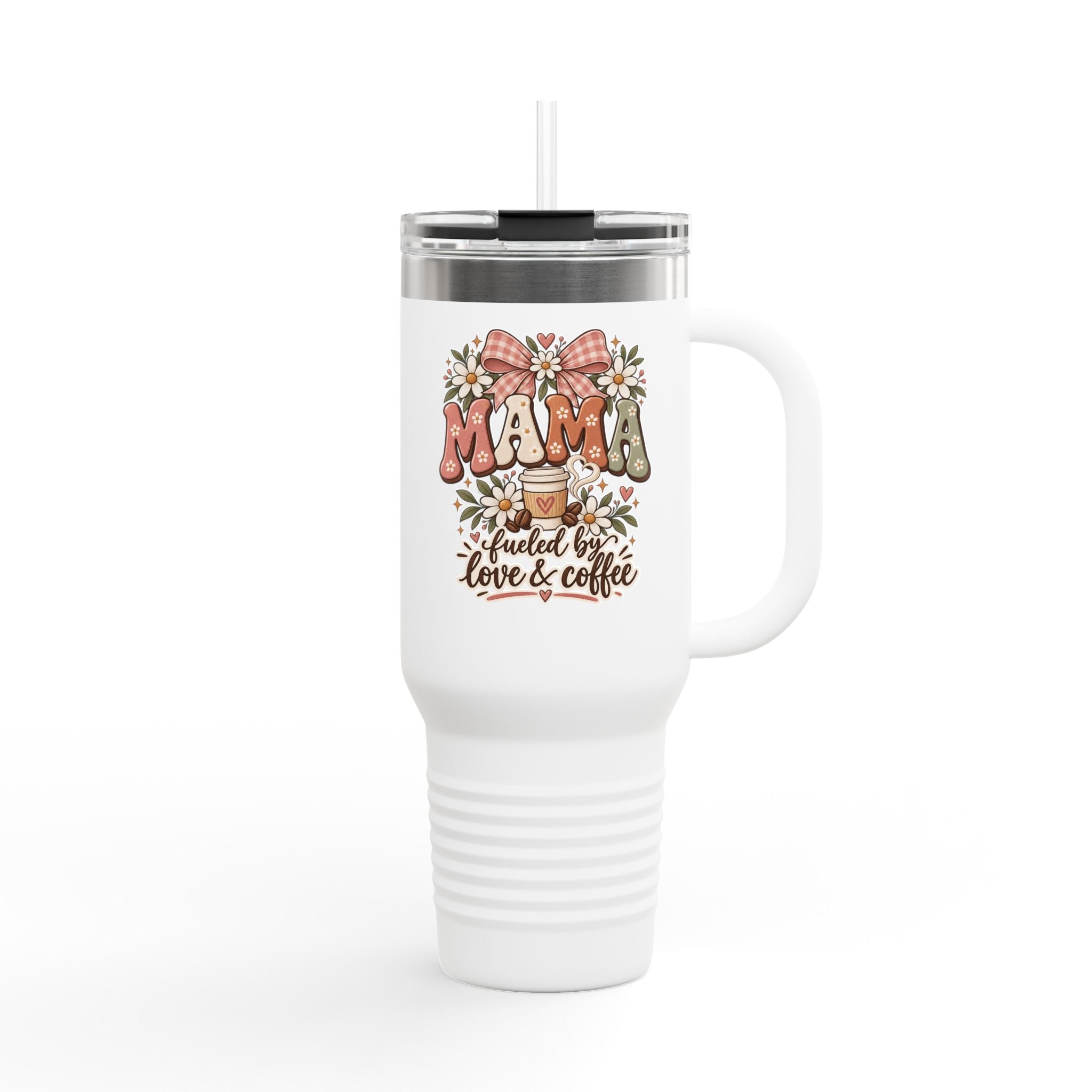Mama Floral 40oz Insulated Travel Mug — "Fueled by Love & Coffee"